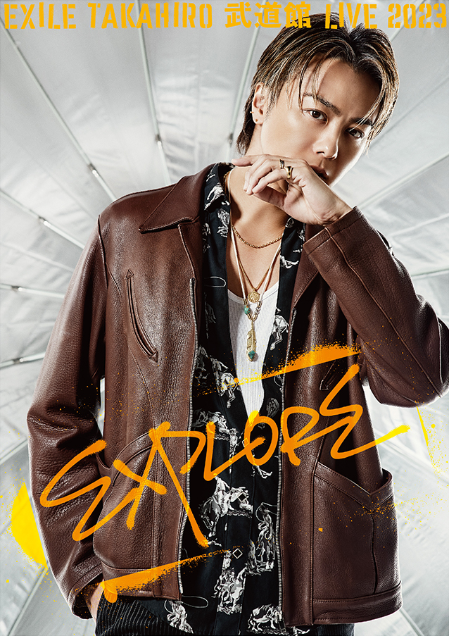 EXILE TAKAHIRO New Album『EXPLORE』